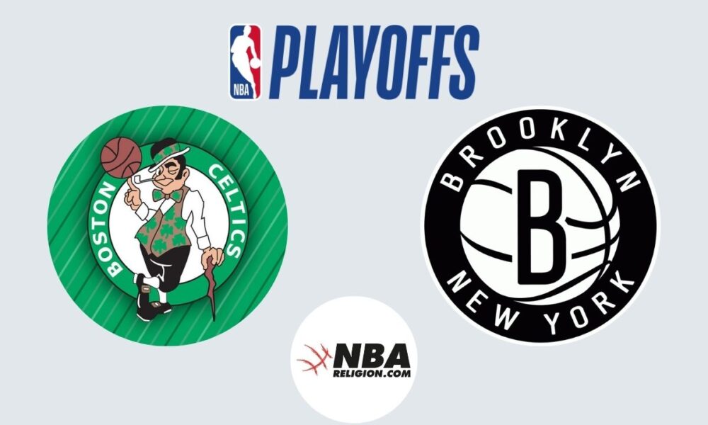 NBA, Playoff preview Boston Celtics vs. Brooklyn Nets