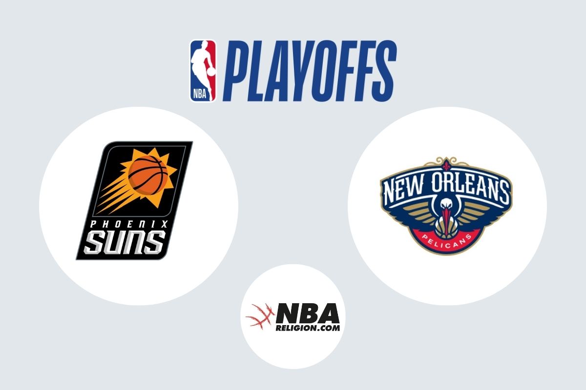 NBA Playoff Phoenix Suns vs. New Orleans Pelicans