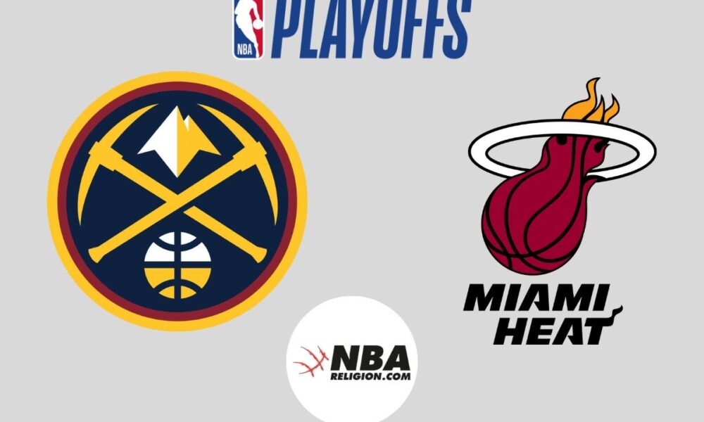 NBA Finals 2023 - Denver Nuggets vs Miami Heat